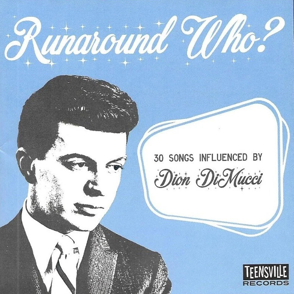 (image for) Runaround Who?: 30 Songs Influenced By Dion DiMucci
