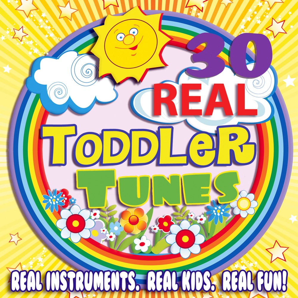 30 Real Toddler Tunes (image for) 30 Real Toddler Tunes