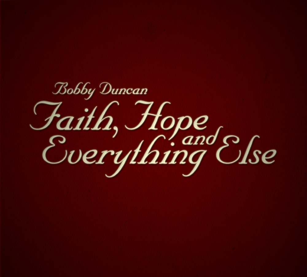 Faith, Hope And Everything Else (image for) Faith, Hope And Everything Else