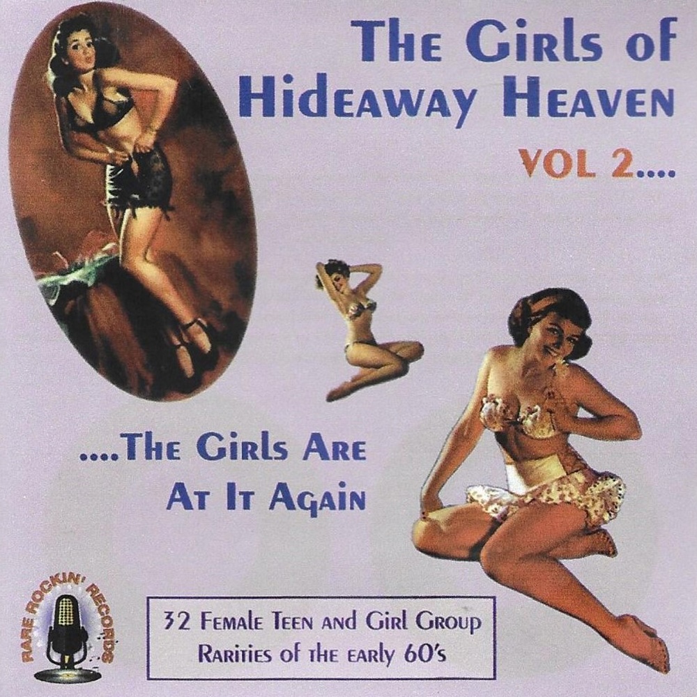 Girls of Hideaway Heaven, Vol. 2 (2 CD) (image for) Girls of Hideaway Heaven, Vol. 2 (2 CD)