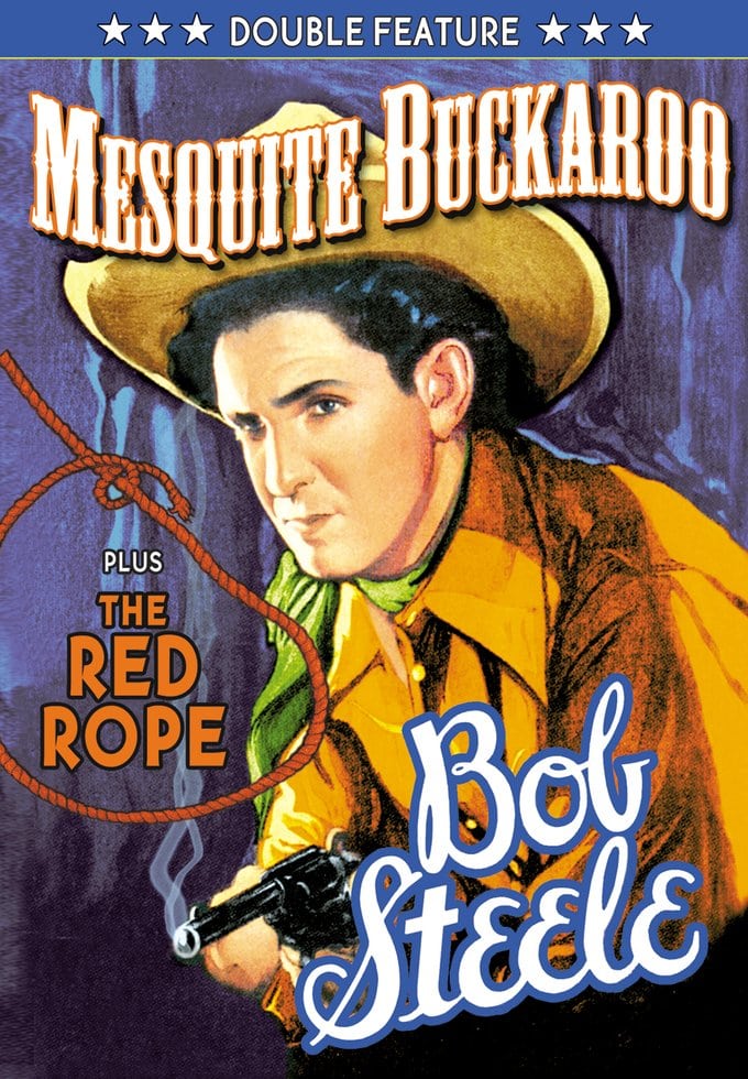 Bob Steele Double Feature-Mequite Buckaroo / The Red Rope (DVD) (image for) Bob Steele Double Feature-Mequite Buckaroo / The Red Rope (DVD)