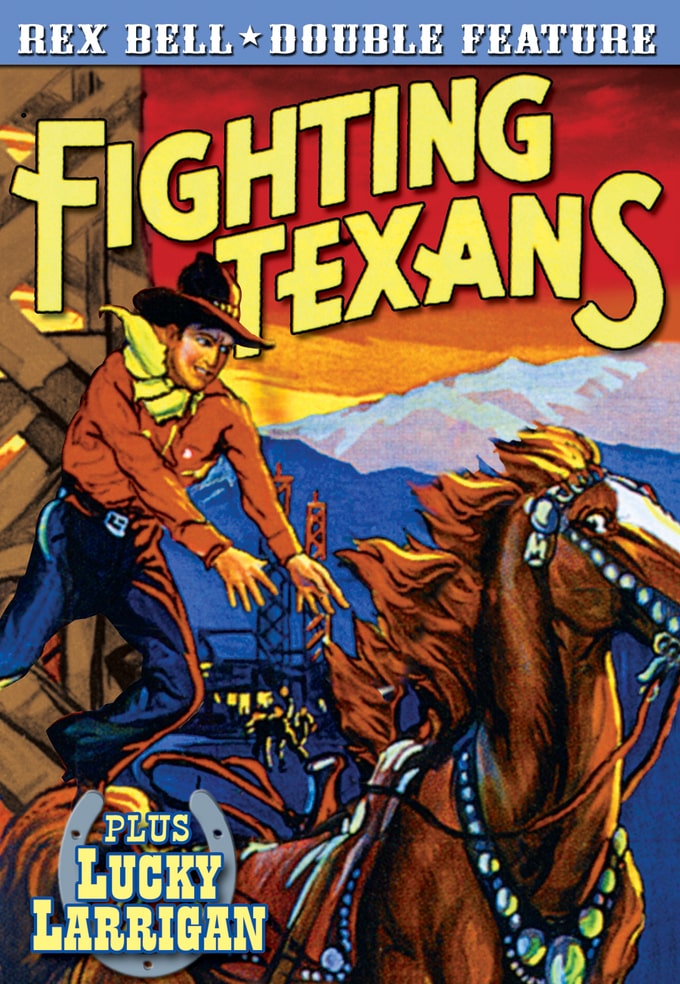 Rex Bell Double Feature-Fighting Texans / Lucky Larrigan (image for) Rex Bell Double Feature-Fighting Texans / Lucky Larrigan