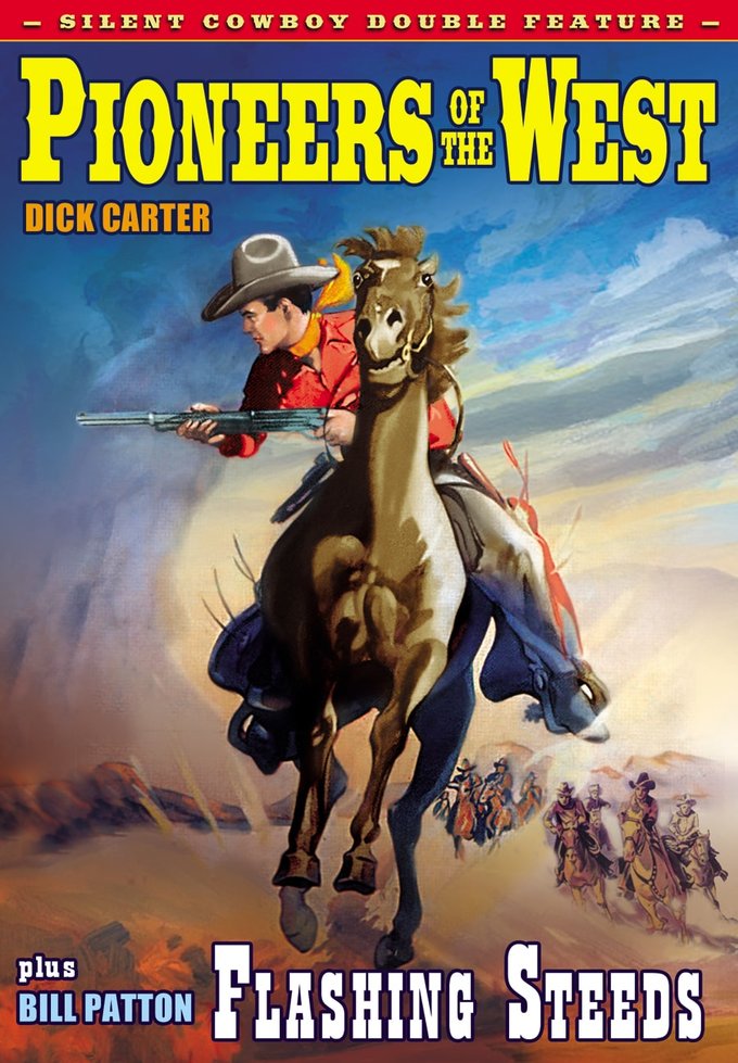 Silent Cowboy Double Feature-Pioneers Of The West / Flashing Steeds (DVD) (image for) Silent Cowboy Double Feature-Pioneers Of The West / Flashing Steeds (DVD)