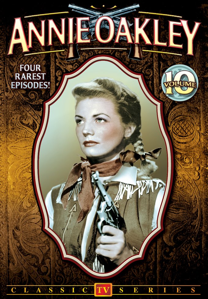 Annie Oakley, Vol. 10 (DVD) (image for) Annie Oakley, Vol. 10 (DVD)