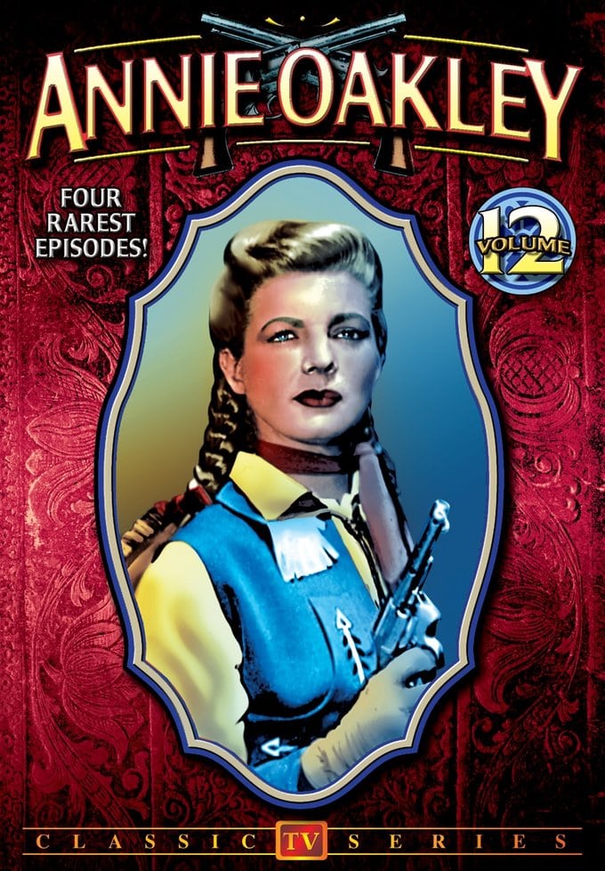 Annie Oakley, Vol. 12 (DVD) (image for) Annie Oakley, Vol. 12 (DVD)