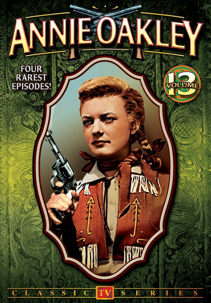 Annie Oakley, Volume 13 (image for) Annie Oakley, Volume 13
