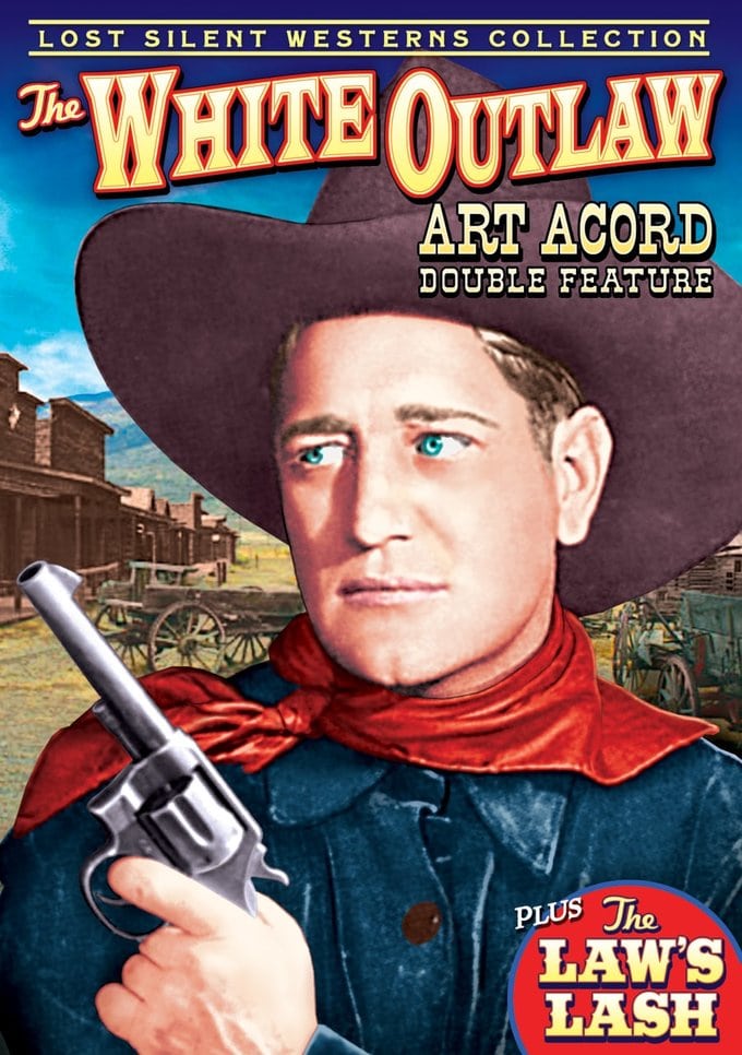 Art Acord Double Feature-The White Outlaw / The Law's Lash (DVD) (image for) Art Acord Double Feature-The White Outlaw / The Law's Lash (DVD)
