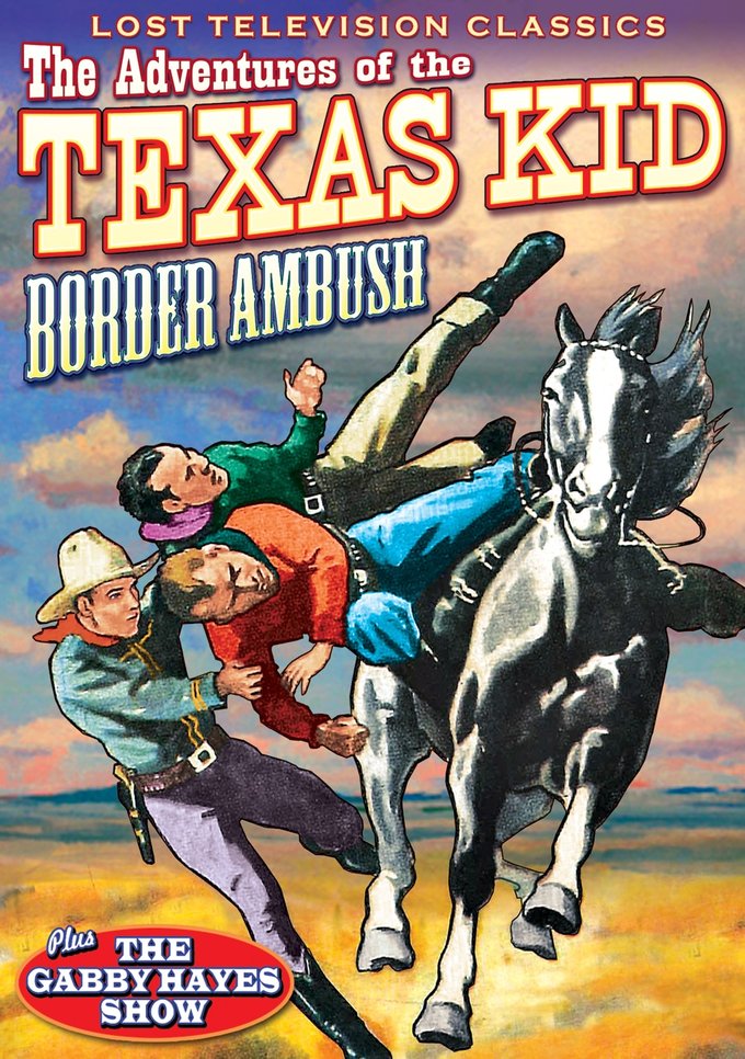 The Adventures Of The Texas Kid-Border Ambush / The Gabby Hayes Show (DVD) (image for) The Adventures Of The Texas Kid-Border Ambush / The Gabby Hayes Show (DVD)