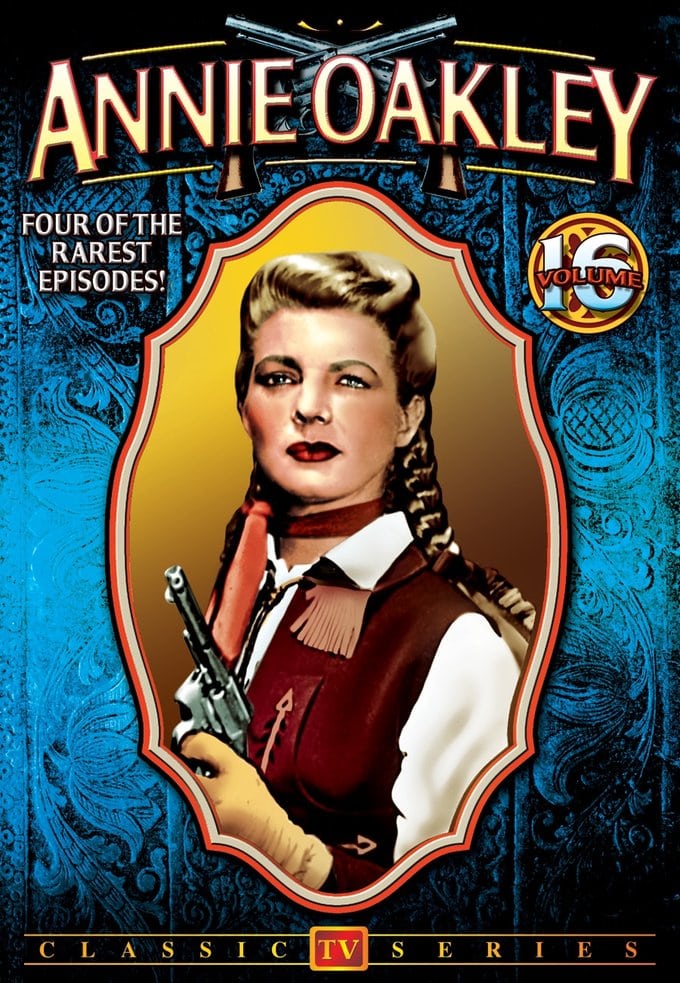 Annie Oakley, Vol. 16 (DVD) (image for) Annie Oakley, Vol. 16 (DVD)