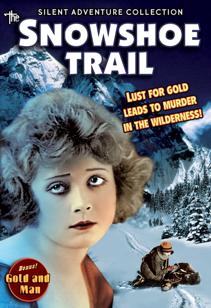(image for) The Snowshoe Trail / Gold And Man (DVD)