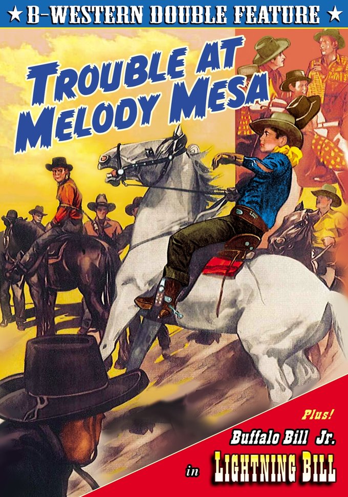 (image for) B-Western Double Feature-Trouble At Melody Mesa / Lighting Bill (DVD)