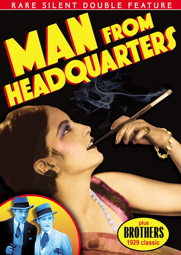 Rare Silent Double Feature-Man From Headquarters / Brothers (image for) Rare Silent Double Feature-Man From Headquarters / Brothers