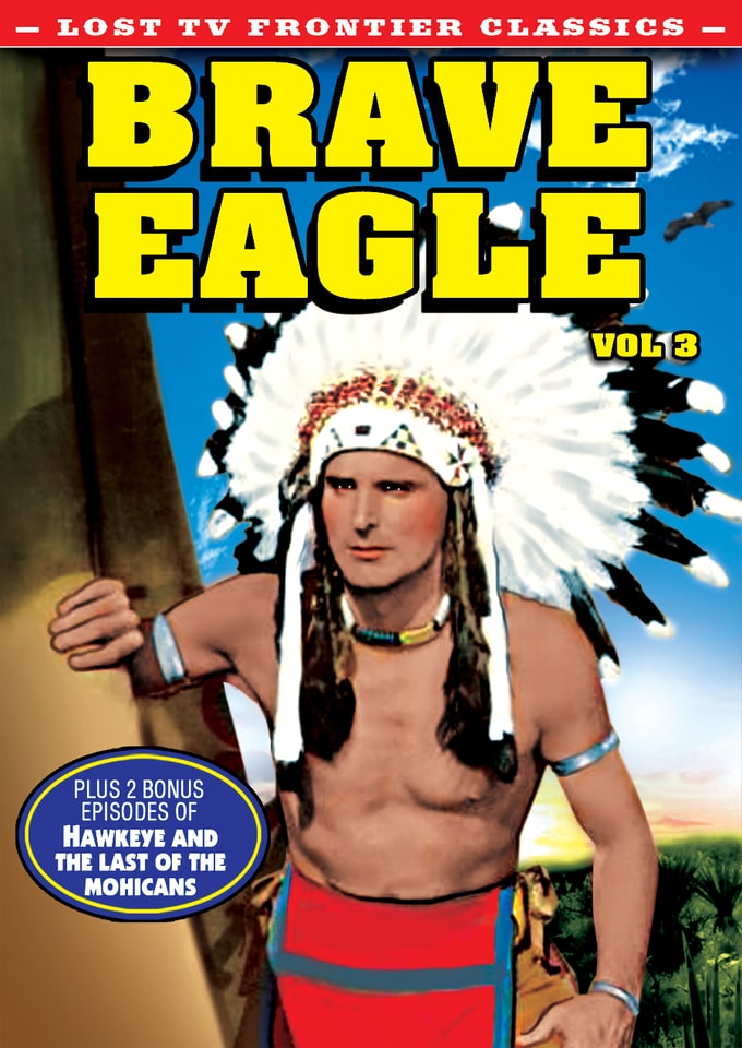 Brave Eagle, Volume 3 (image for) Brave Eagle, Volume 3