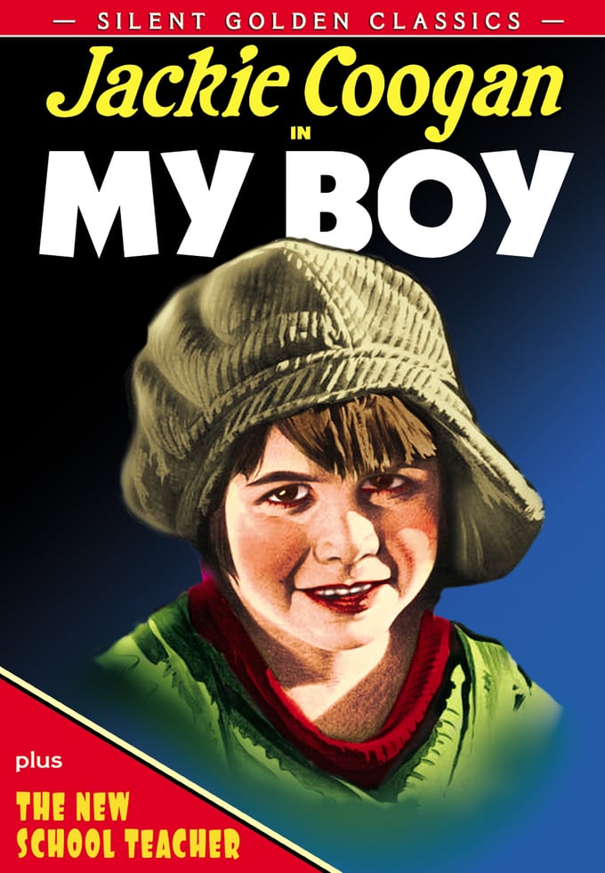 Silent Golden Classics-My Boy / The New School Teacher (image for) Silent Golden Classics-My Boy / The New School Teacher