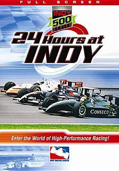 24 Hours At Indy (image for) 24 Hours At Indy