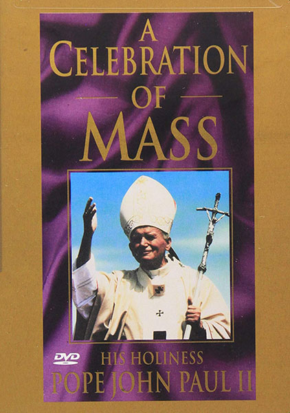 A Celebration Of Mass-His Holiness Pope John Paul II (image for) A Celebration Of Mass-His Holiness Pope John Paul II