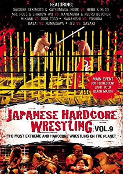 (image for) Japanese Hardcore Wrestling, Vol. 9