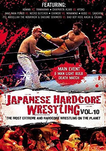 (image for) Japanese Hardcore Wrestling, Vol. 10