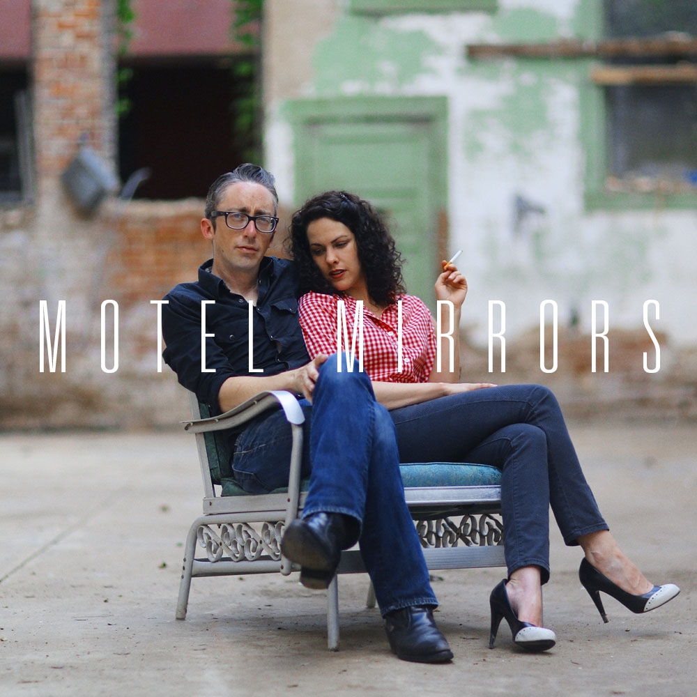 (image for) Motel Mirrors (10 Inch Vinyl)