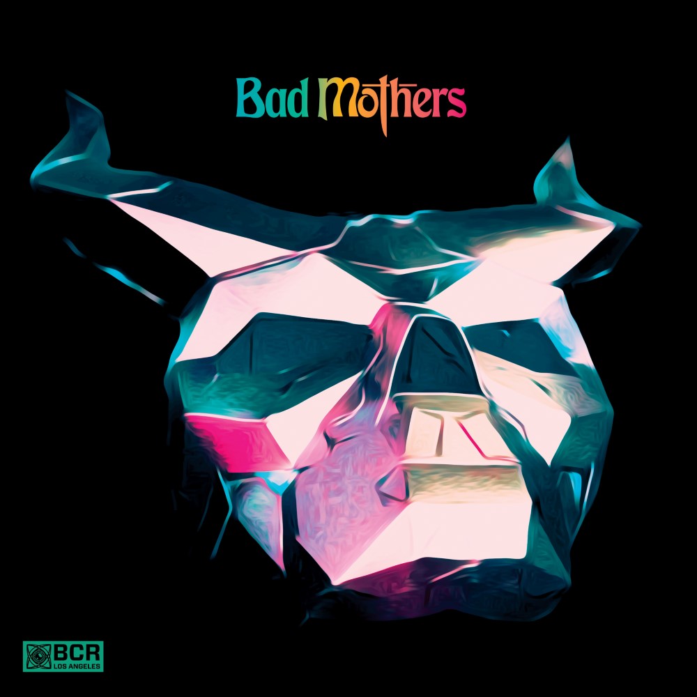 (image for) Bad Mothers (LP)