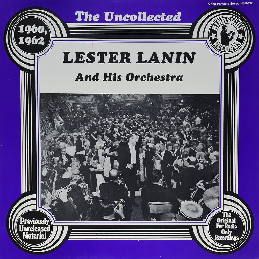 Uncollected Lester Lanin and His Orchestra - 1960, 1962 (LP) (image for) Uncollected Lester Lanin and His Orchestra - 1960, 1962 (LP)
