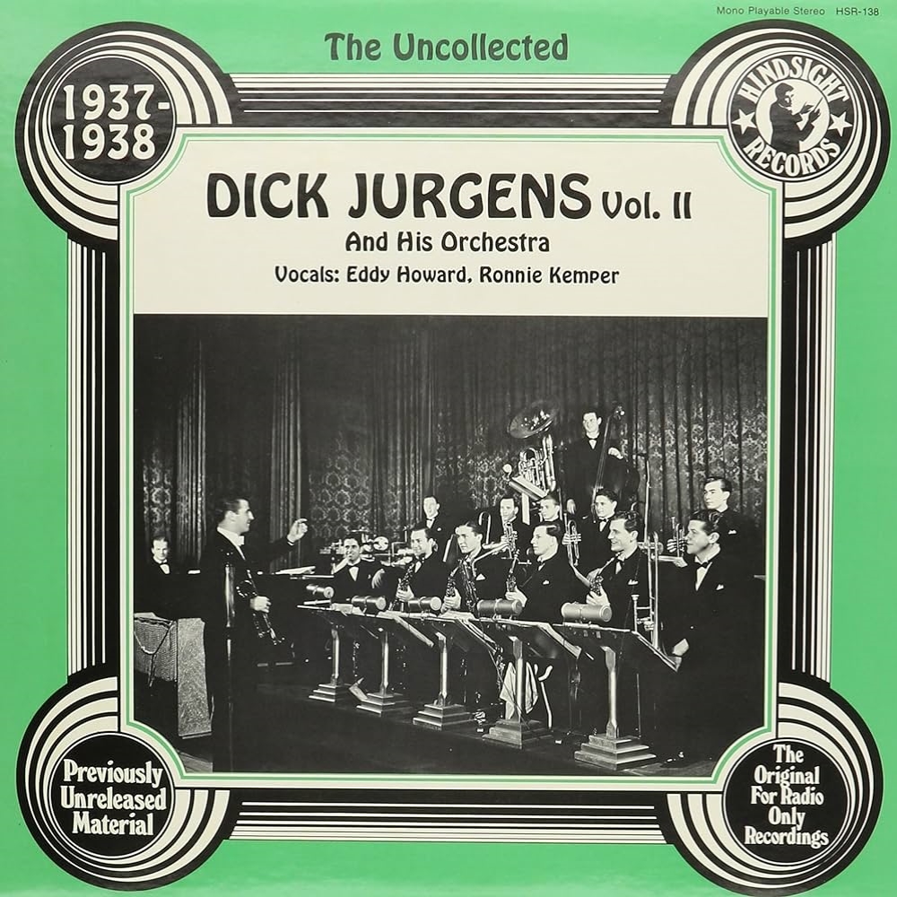 Uncollected Dick Jurgens and His Orchestra, Vol. II - 1937-1938 (LP) (image for) Uncollected Dick Jurgens and His Orchestra, Vol. II - 1937-1938 (LP)