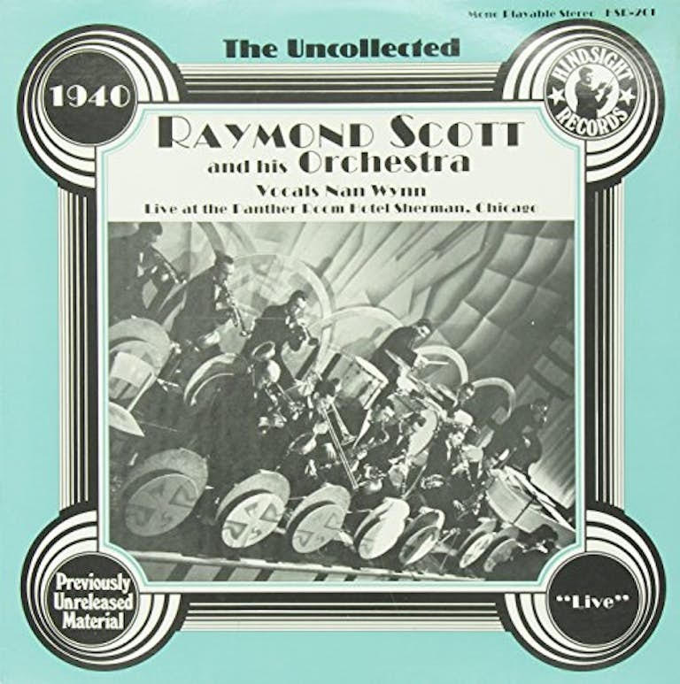 Uncollected Raymond Scott and His Orchestra - 1940 (LP) (image for) Uncollected Raymond Scott and His Orchestra - 1940 (LP)