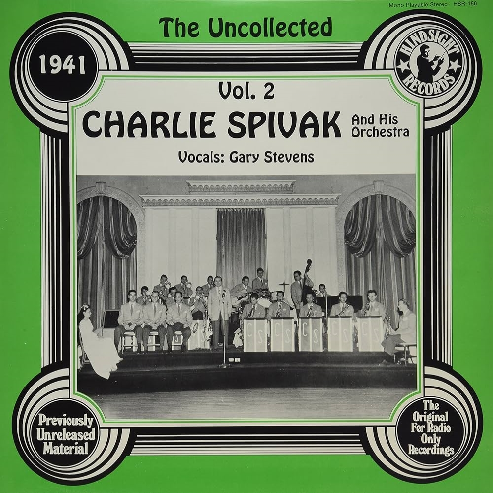 Uncollected Charlie Spivak and His Orchestra, Vol. 2 - 1941 (LP) (image for) Uncollected Charlie Spivak and His Orchestra, Vol. 2 - 1941 (LP)