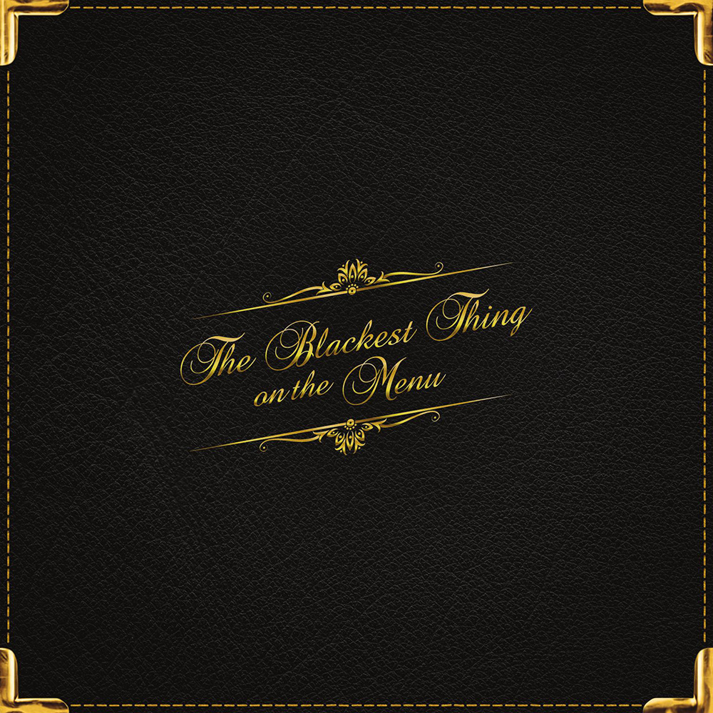 (image for) The Blackest Thing on the Menu (LP)