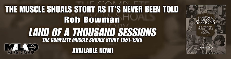 (image for) Rob Bowman - The Malaco Records Story